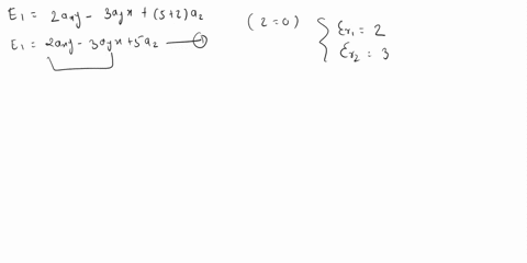 assume-that-the-z-0-plane-separates-two-lossless-dielectric-regions-with-r1-2-and-r2-3-e1-in-region-1-is-ax2y-ay3x-az5-z-what-are-e2-and-d2-in-region-2-81238