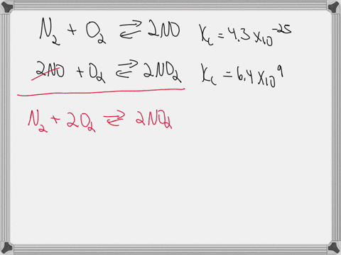 be-sure-to-answer-all-parts-the-following-reactions-have-the-indicated-equilibrium-constants-at-a-particular-temperature-n2g-o2g-2nog-kc-43-1025-2nog-o2-g-2no2g-kc-64-109-determine-the-value-90633