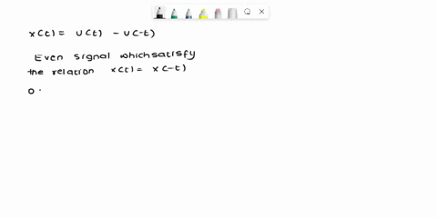 determine-mathematically-if-the-following-signal-is-even-odd-or-neither-a-xt-ut-u-t-b-xt-5-cos-3t-91564