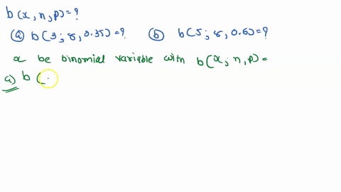 compute-the-following-binomial-probabilities-directly-from-the-formula-for-bznp-b3-835-b-b5-86-cp8-x-5-whenn-7andp-6-d-p1-x-when-n-9-and-p-1-92795