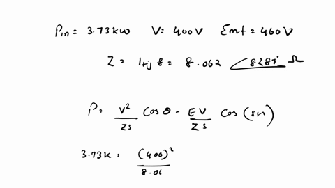 5-a-400-v-3-phase-y-connected-synchronous-motor-takes-373-kw-at-normal-voltage-and-has-an-impedance-of-1-j8-ohm-per-phase-calculate-the-current-and-pf-if-the-induced-emf-is-460-v-answer-is-6-63077