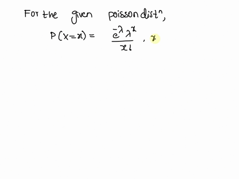 the-number-of-days-that-surgical-patient-stavs-in-the-hospital-follows-poisson-distribution-the-probabillty-of-staying-for-five-days-is-equal-to-the-probability-of-staying-for-6-days-wbat-is-86013