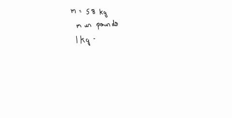 how-many-pounds-are-in-58-kilograms-1kg-2205