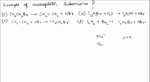 which-reaction-is-an-example-of-nucleophilic-substitution-ch-ch2-br-v-ch2-ch-2-hbr-czhzbr-hz0-chzoh-hbr-b_-ch2-ch2-hbr-7-chch2-br-d-czh6-brz-7cz-hsbr-hbr-51885