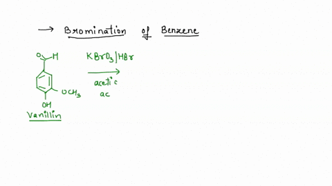todays-reaction-kbros-hbr-acetic-acid-ocha-och3-och3-oh-2-bromovanillin-oh-vanillin-oh-oh-6-bromovanillin-5-bromovanillin-bromination-of-the-benzene-ring-is-typically-carried-out-with-elemen-60908
