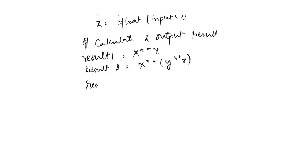 SOLVED Given three floatingpoint numbers x, y, and z, output x to the