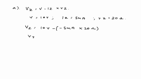 example-47-the-68-v-zener-diode-in-the-circuit-below-is-specified-to-have-v68v-at-i5mar20-and-izk02mathe-supply-voltage-v-is-nominally-10v-but-can-vary-by-1v-afind-v-with-no-load-and-with-va-58191