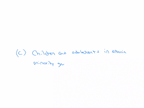 which-of-the-following-is-the-essence-of-the-deficit-model-in-the-study-of-ethnic-differences-in-parenting-and-child-development-multiple-choice-children-and-adolescents-in-ethnic-minority-g-61793