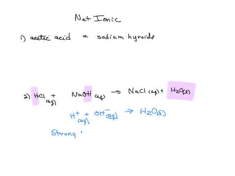 the-net-ionic-equation-for-the-aqueous-neutralization-reac-tion-between-acetic-acid-and-sodium-hydroxide-is-different-fromthat-for-the-reaction-between-hydrochloric-acid-and-sodium-hy-droxid-46962