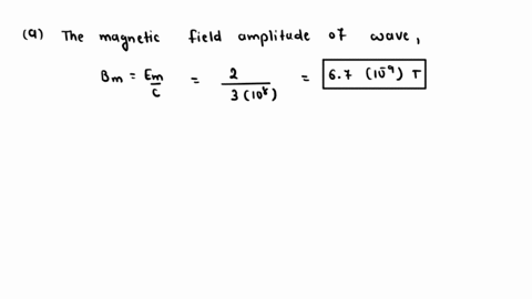 the-maximum-electric-field-at-distance-d-from-point-light-source-is-em_-a-what-is-the-maximum-value-of-the-magnetic-field-b-what-is-the-average-intensity-of-the-light-there-c-what-is-the-pow-72753