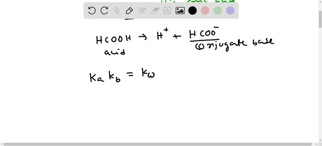 SOLVED: The value of Ka for formic acid is 1.80x10^-4. What is the ...