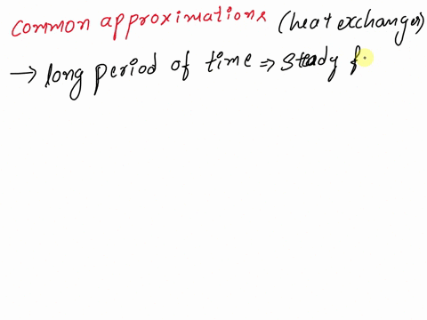 what-are-the-common-approximations-made-in-the-analysis-of-heat-exchangers-63239