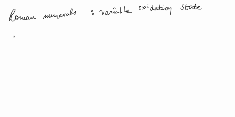 explain-why-when-naming-bano32-barium-nitrate-and-feno3h2-ironil-nitrate-the-one-contains-roman-numera-while-the-other-does-not-74228