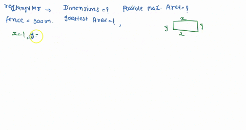 calculus-optimization-problem-suppose-that-a-farmer-wished-to-enclose-a-rectangular-garden-using-300m-of-fence-what-are-the-dimensions-of-the-rectangular-garden-with-the-greatest-area-what-i-95606