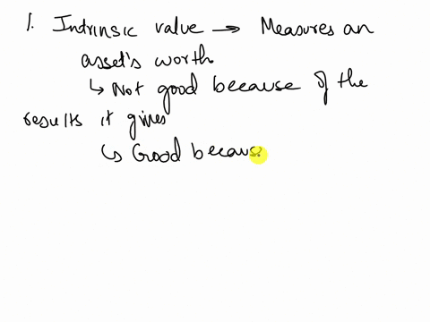 1which-of-the-following-is-the-best-example-of-intrinsic-value-money-because-we-can-use-it-to-buy-all-sorts-of-things-pleasure-which-is-good-just-because-it-is-good-privacy-because-it-is-ins-03938