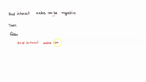 real-interest-rates-can-be-negative-true-false-84169