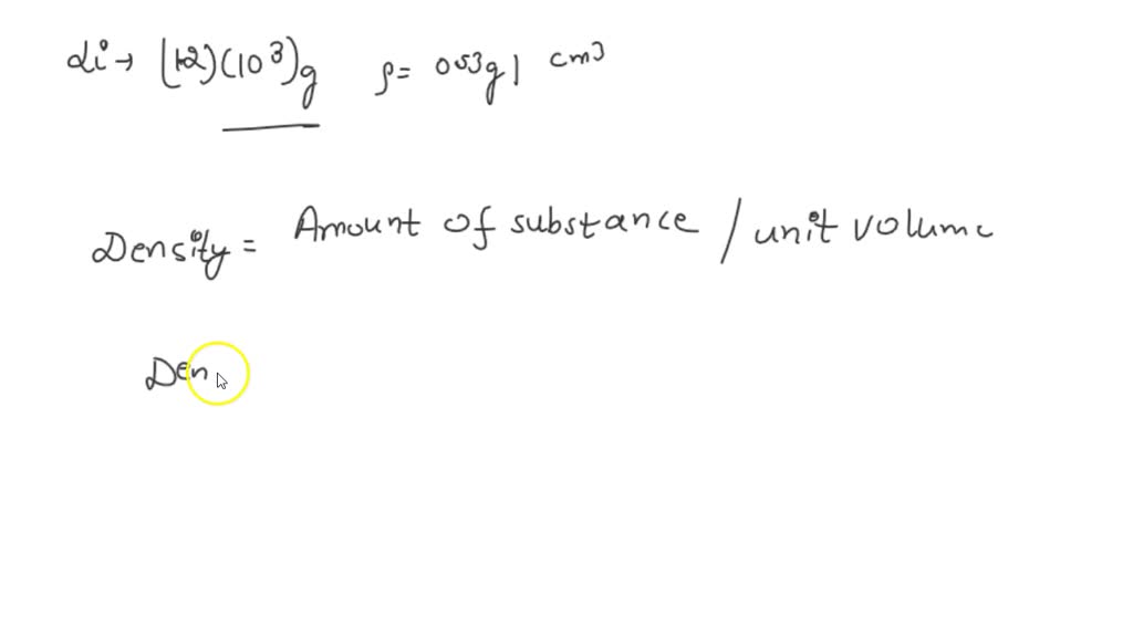 SOLVED 9. Lithium is the least dense metal known (density 0.53 g/cm^3