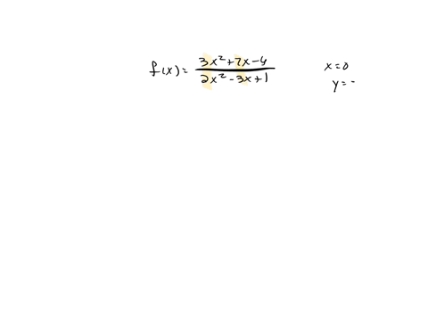 let-f-x-3-x-2-7-x-6-2-x-2-3-x-1-this-function-has-1-a-y-intercept-at-the-point-2-x-intercepts-at-the-points-3-vertical-asymptotes-at-x