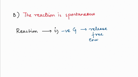 if-the-free-energy-change-is-negative-this-means-thatathe-reaction-is-not-spontaneousbthe-reaction-is-spontaneous-09657