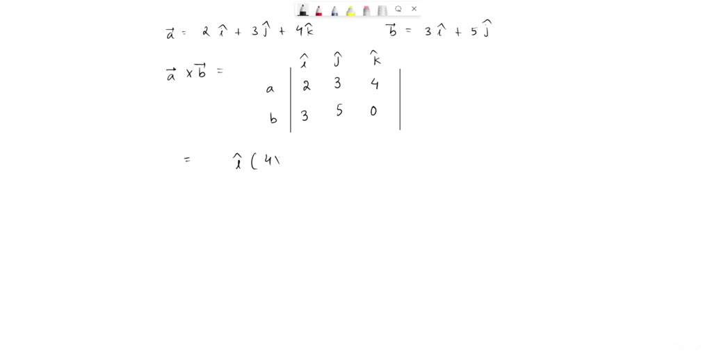 Determine The Following Vector Products J X I K I X K J J X K I Determine The Vector 5715