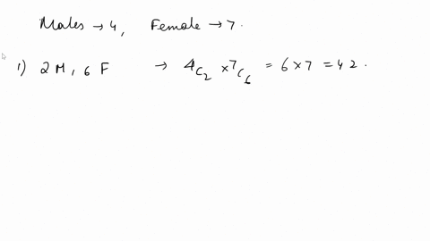 a-college-is-looking-to-form-a-team-of-8-to-participate-in-a-coding-competition-the-team-needs-at-least-2-females-and-2-males-if-there-are-4-males-and-7-females-who-want-to-join-the-competit-70787