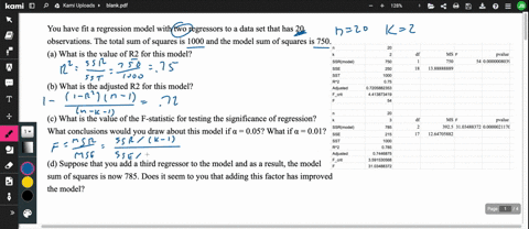 you-have-fit-a-regression-model-with-two-regressors-to-a-data-set-that-has-20-observations-the-total-sum-of-squares-is-1000-and-the-model-sum-of-squares-is-750a-what-is-the-value-of-r2-for-t-11569