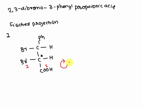 draw-structures-of-all-possible-stereoisomers-of-23-dibromo-3-phenylpropionic-acid-in-fischer-projection-use-templates-provided-below-assign-absolute-configuration-rs-to-each-asymmetric-carb-96691