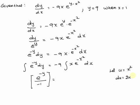 find-the-particular-solution-of-the-given-differential-equation-dy-dx-9xey-x2-y-9-when-x-1-71968