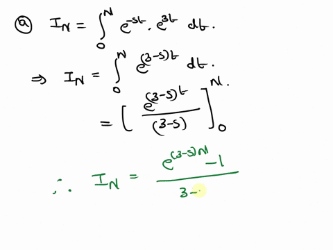 a-compute-the-definite-integral-in-e-st-e3tdt_-in-2-b-take-the-limit-n-5-0-in-the-expression-above-to-obtain-the-laplace-transform-fs-ce3-fs-2-c-find-the-domain-df-where-fs-is-defined-df-2-32848