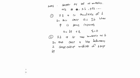 prove-the-following-version-of-the-division-algorithm-which-holds-for-positive-and-negative-divisors-extended-division-algorithm-let-a-and-b-be-integers-with-b-0-then-there-exist-unique-inte-22855