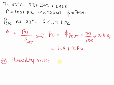 12the-air-at-23c-and-100-kpa-in-a-200-m3-room-has-a-relative-humidity-of-70calculate-the-a-humidity-ratio-10-marks-b-dew-point-10-marks-c-mass-of-the-water-vapour-5-marks-total-question-1225-21826