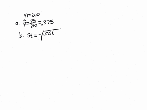 out-of-a-sample-of-200-students-75-indicated-that-they-preferred-chocolate-ice-cream-to-vanilla-ice-cream-a-estimate-the-value-of-the-population-proportion-of-those-who-preferred-chocolate-i-68033