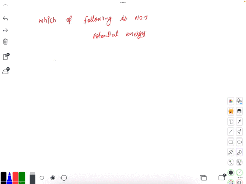 which-of-the-following-is-not-a-form-of-potential-energy-a-chemical-b-electrical-c-gravitational-d-thermal
