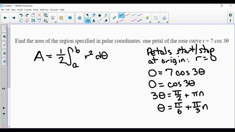 find-the-area-of-the-region-specified-in-polar-coordinates-one-petal-of-the-rose-curve-r-7-cos-3-27957