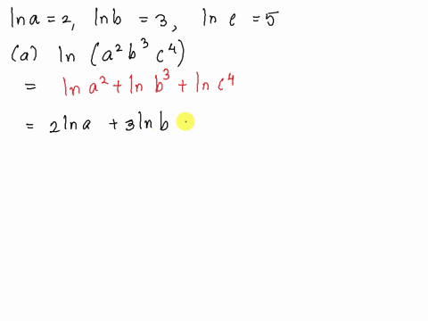 if-ln-a2-ln-b3-and-ln-c5-evaluate-the-following-a-lna2b3c4-incorrect-b-lna2b4c3-5497