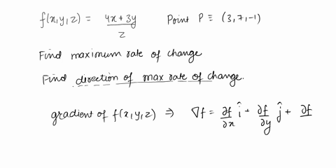 find-the-maximum-rate-of-change-of-f-at-the-given-point-and-the-direction-in-which-it-occurs-fx-y-2-4x-3y-3-7-maximum-rate-of-change-direction-vector-34663