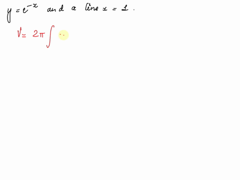 find-the-volume-of-the-solid-generated-by-revolving-the-region-in-the-first-quadrant-bounded-by-the-coordinate-axes-the-curve-ye-x-and-x-1-a-around-the-y-axis-b-around-the-the-line-x1-12768