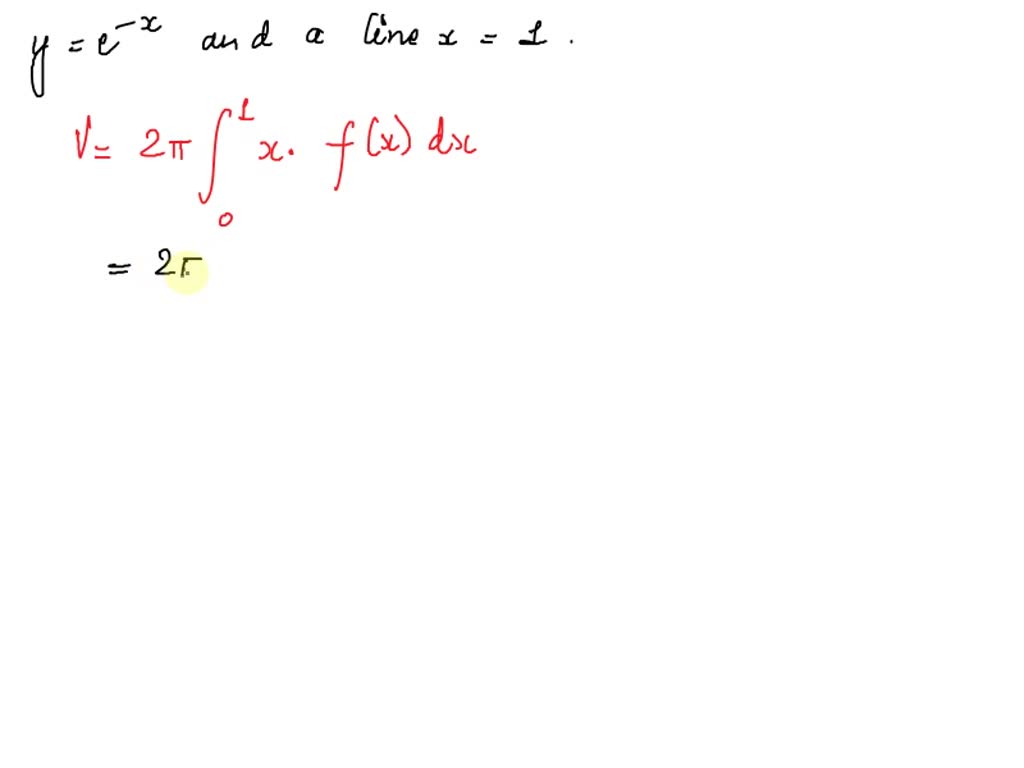 SOLVED: Find The Volume Of The Solid Generated By Revolving The Region ...