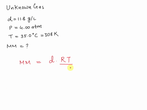 what-is-the-molar-mass-of-an-unknown-gas-with-a-density-of-118gl-at-400-atm-and-350-degrees-celsius-58841