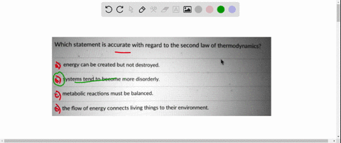 which-statement-is-accurate-with-regard-to-the-second-law-of-thermodynamics-energy-can-be-created-but-not-destroyed-systems-tend-to-become-more-disorderly-metabolic-reactions-must-be-balance-42329