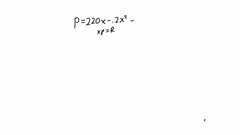 a-company-determines-that-the-demand-function-for-a-product-can-be-modeled-by-p220-02x-where-x-is-the-number-of-units-produced-per-week-the-fixed-cost-is-120000-and-the-variable-cost-is-80un-81939