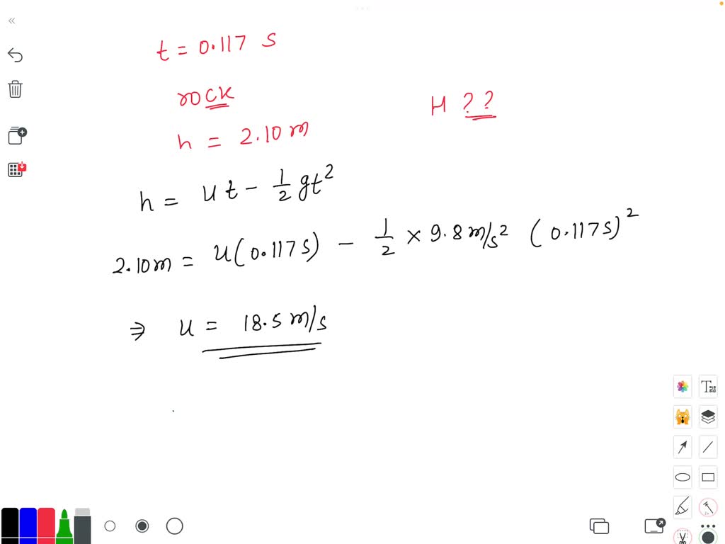 SOLVED It takes 0.117 s for the rock to pass by a 1.80m high window