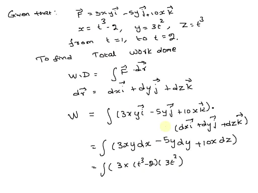 SOLVED '4 (10 points). Compute the work done by the force feld F(,y,2