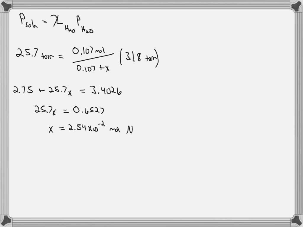 SOLVED: Part A A solution contains 0.112 mol Hz0 and an unknown number ...