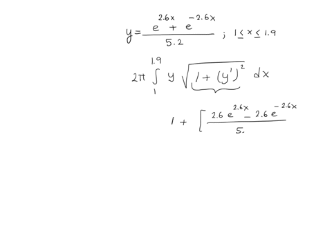 let-c-be-the-curve-yfrace26-xe-26-x52-for-1-leq-x-leq-19-a-graph-containing-c-follows-find-the-surface-area-of-revolution-about-the-x-axis-of-c-first-find-and-simplify-sqrt1yprime-2-square-now-find-su