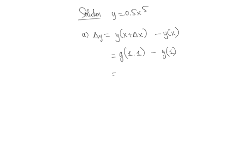 use-the-information-to-find-and-compare-ay-and-dy-round-your-answers-to-three-decimal-places-y-05x5-x1-x-dx01-y-dy-0260-23824