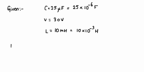a-5-f-capacitor-is-charged-to-30-v-and-is-then-connected-across-a-10-mh-inductora-how-much-energy-is-stored-in-the-systemb-what-is-the-frequency-of-oscillation-of-the-circuitc-what-is-the-ma-05961