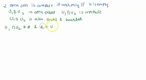 prove-the-following-the-intersection-of-two-open-sets-is-compact-if-and-only-if-it-is-empty-can-the-intersection-of-an-infinite-collection-of-open-sets-be-a-non-empty-compact-set-96687