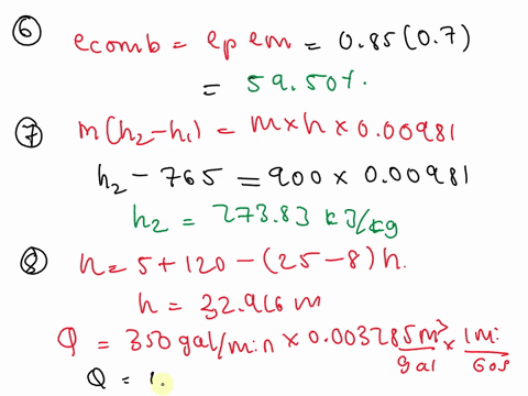 6-a-motor-is-used-to-drive-a-pump-having-an-efficiency-of-85-and-7o-respectivelywhat-is-the-combined-efficiency-of-pump-and-motor-7-in-a-boiler-feed-pumpthe-enthalpy-at-the-entrance-is-765kj-17305