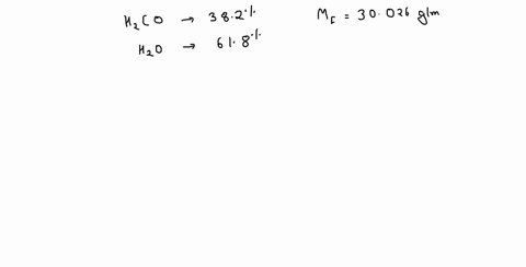 calculate-the-mole-fraction-of-formaldehyde-h2co-in-a-solution-that-is-382-formaldehyde-and-618-water-by-mass-take-the-molar-mass-of-formaldehyde-as-30026-gmol-and-that-of-water-as-18015-gmo-48588